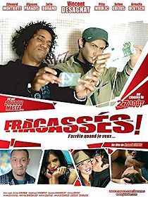 Watch Fracassés