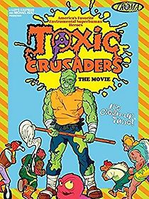 Watch Toxic Crusaders: The Movie