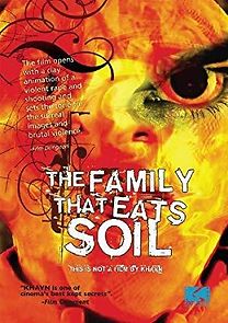 Watch The Family That Eats Soil