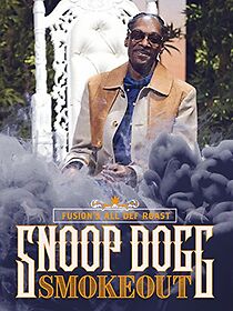 Watch Fusion's Snoop Dogg Roast Snoop Dogg Smokeout (TV Special 2016)