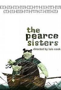 Watch The Pearce Sisters (Short 2007)