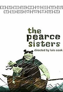 Watch The Pearce Sisters