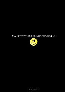 Watch Manifestations of a Happy Couple