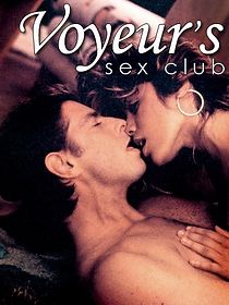 Watch Voyeurs Sex Club