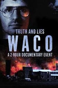 Watch Truth and Lies: Waco
