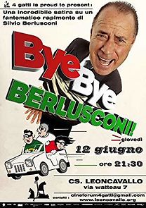 Watch Bye Bye Berlusconi!
