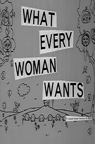 Watch What Every Woman Wants
