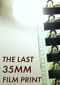Watch The Last 35mm Film Print