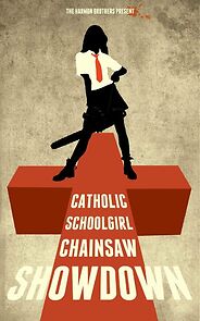 Watch Catholic Schoolgirl Chainsaw Showdown (Short 2012)