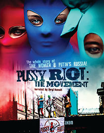 Watch Pussy Riot: The Movement