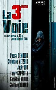 Watch La 3ème Voie