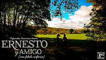 Watch Ernesto y Amigo (una fábula sinfónica) (Short 2012)