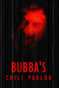 Watch Bubba's Chili Parlor