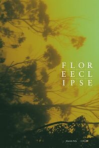 Watch Flor e Eclipse (Short 2013)