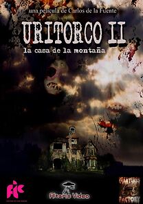 Watch Uritorco 2, la casa de la montaña