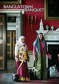 Watch Banglatown Banquet
