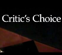 Watch Critic's Choice (Short 2001)