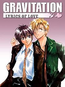 Watch Gravitation: Lyrics of Love