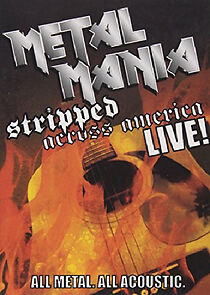 Watch VH1 Metal Mania: Stripped Across America Live!