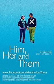 Watch Him, Her and Them