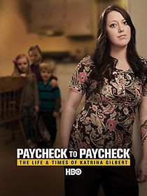 Watch Paycheck to Paycheck: The Life and Times of Katrina Gilbert
