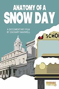 Watch Anatomy of a Snow Day