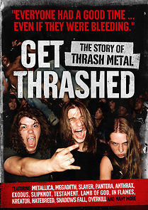 Watch Get Thrashed: The Story of Thrash Metal