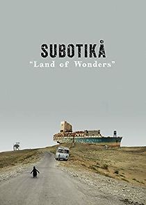 Watch Subotika: Land of Wonders