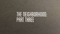 Watch The Neighborhood: Part One (Short 2013)