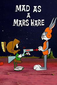 Watch Mad as a Mars Hare (Short 1963)