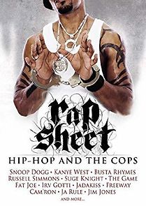 Watch Rap Sheet: Hip-Hop and the Cops