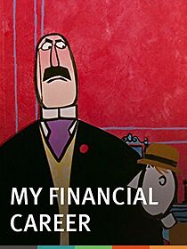 Watch My Financial Career (Short 1962)