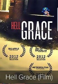 Watch Hell Grace (Short 2011)