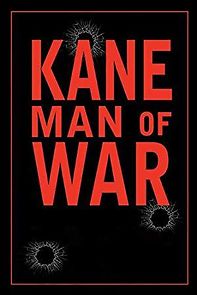 Watch Kane: man of war