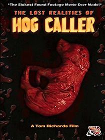 Watch The Lost Realities of Hog Caller
