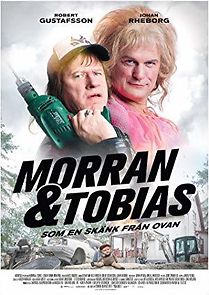 Watch Morran & Tobias - Som en skänk från ovan