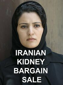 Watch Iranian Kidney Bargain Sale