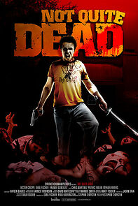 Watch Not Quite Dead (Short 2007)