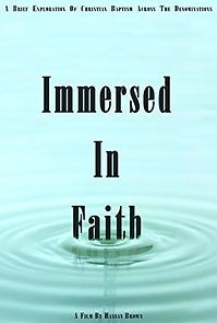 Watch Immersed in Faith