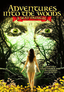 Watch Adventures Into the Woods: A Sexy Musical