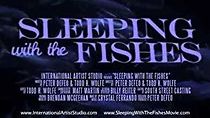 Watch Sleeping with the Fishes