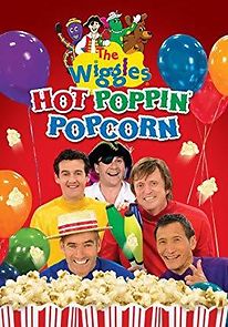 Watch The Wiggles: Hot Poppin' Popcorn