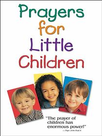 Watch Prayers for Little Children