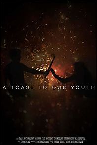 Watch A Toast to Our Youth