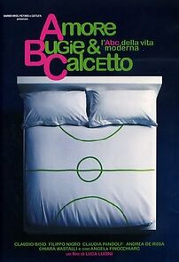 Watch Amore, bugie & calcetto