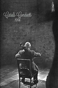 Watch Casals Conducts: 1964 (Short 1964)