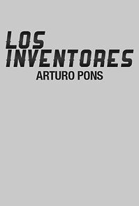 Watch Los Inventores (Short 2014)