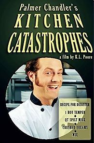 Watch Palmer Chandler's Kitchen Catastrophes