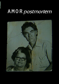 Watch Amor Post Mortem (Short 2013)