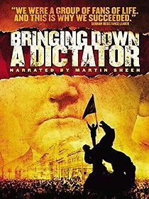 Watch Bringing Down a Dictator